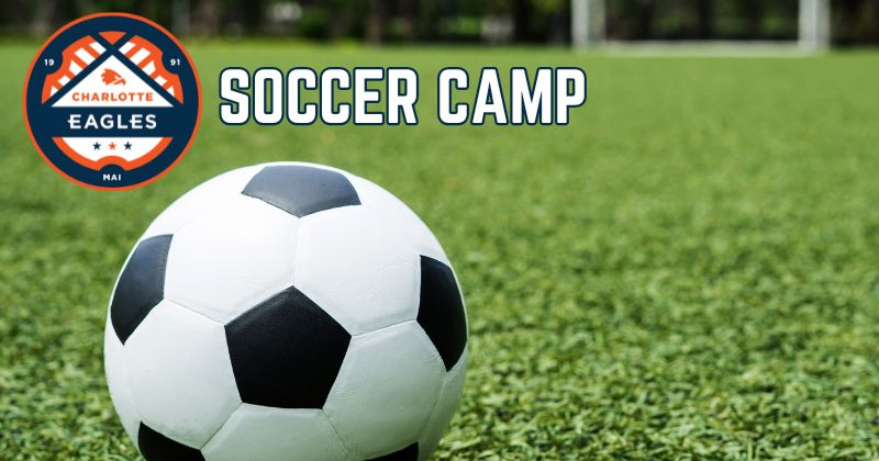 Charlotte Eagles Soccer Camp