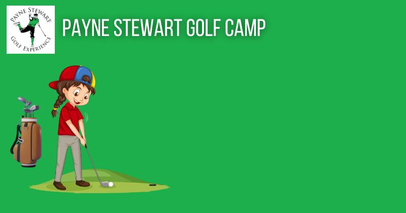 Payne Stewart Golf Camp